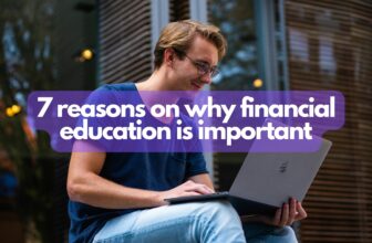 7 reasons on why financial education is important