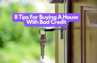 8 Tips For Buying A House With Bad Credit