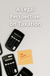 A Legal Perspective on Taxation