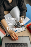 A Simple Tax Guide for Teenagers