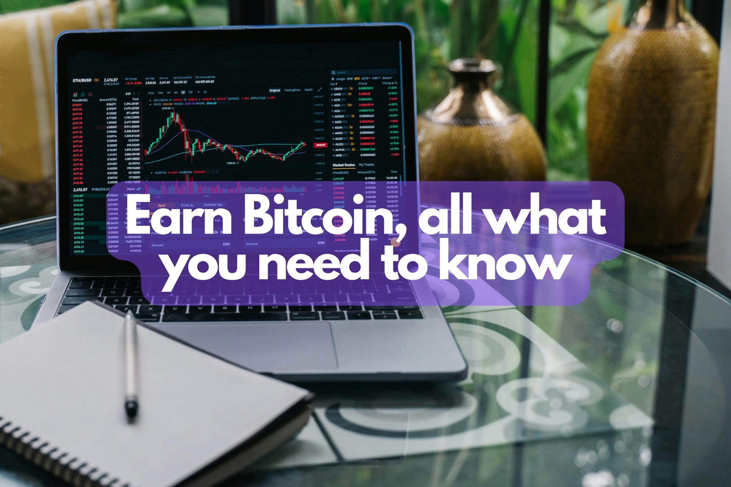 Earn Bitcoin, all what you need to know