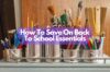 How To Save On Back To School Essentials