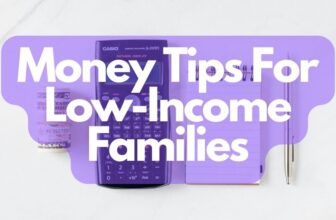 Money Tips For Low-Income Families