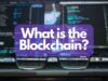 What is the Blockchain