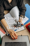 A Simple Tax Guide for Teenagers