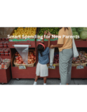 Smart Spending for New Parents