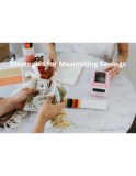 Strategies for Maximizing Savings