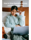 How to Stop Spending Money and Start Budgeting