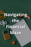 Navigating the Financial Maze