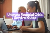 Ultimate Financial Crisis Survival Guide